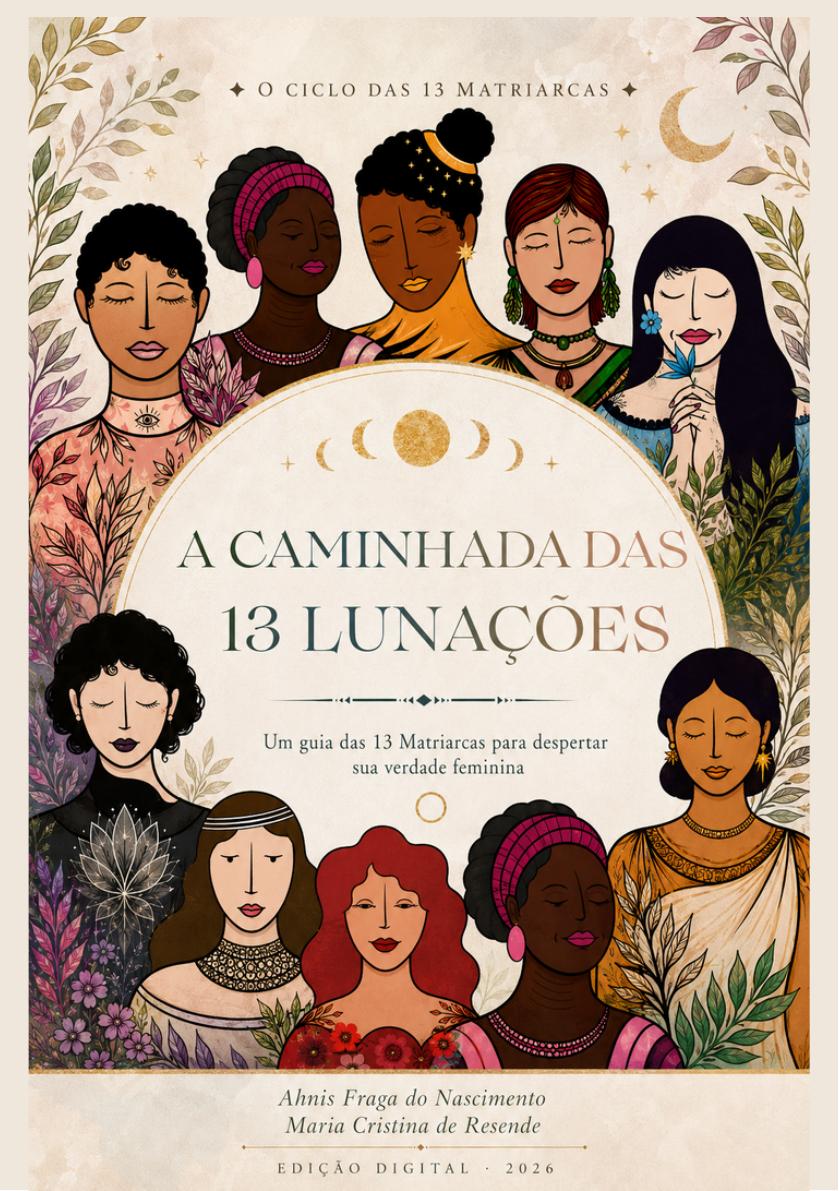 Capa do livro A Caminhada das 13 Lunações